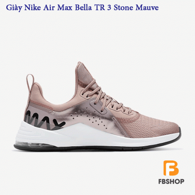 Giày Nike Air Max Bella TR 3 Stone Mauve Giày Nike Air Max Bella TR 3 Stone Mauve