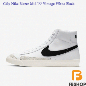 Giày Nike Blazer Mid '77 Vintage White Black | Phong Cách Cổ Điển