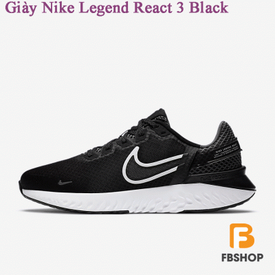 Giày Nike Legend React 3 Black