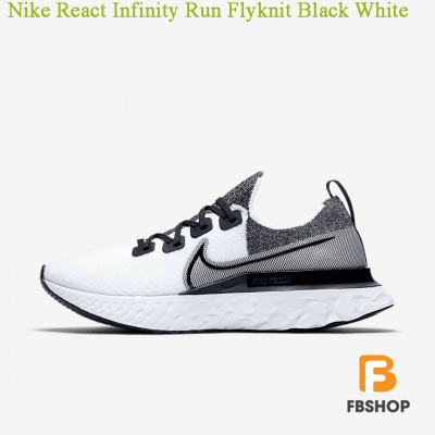Giày Nike React Infinity Run Flyknit Black White
