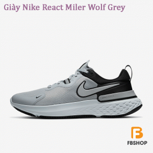 Giày Nike React Miler Wolf Grey | Bước Đệm Tới Tương Lai