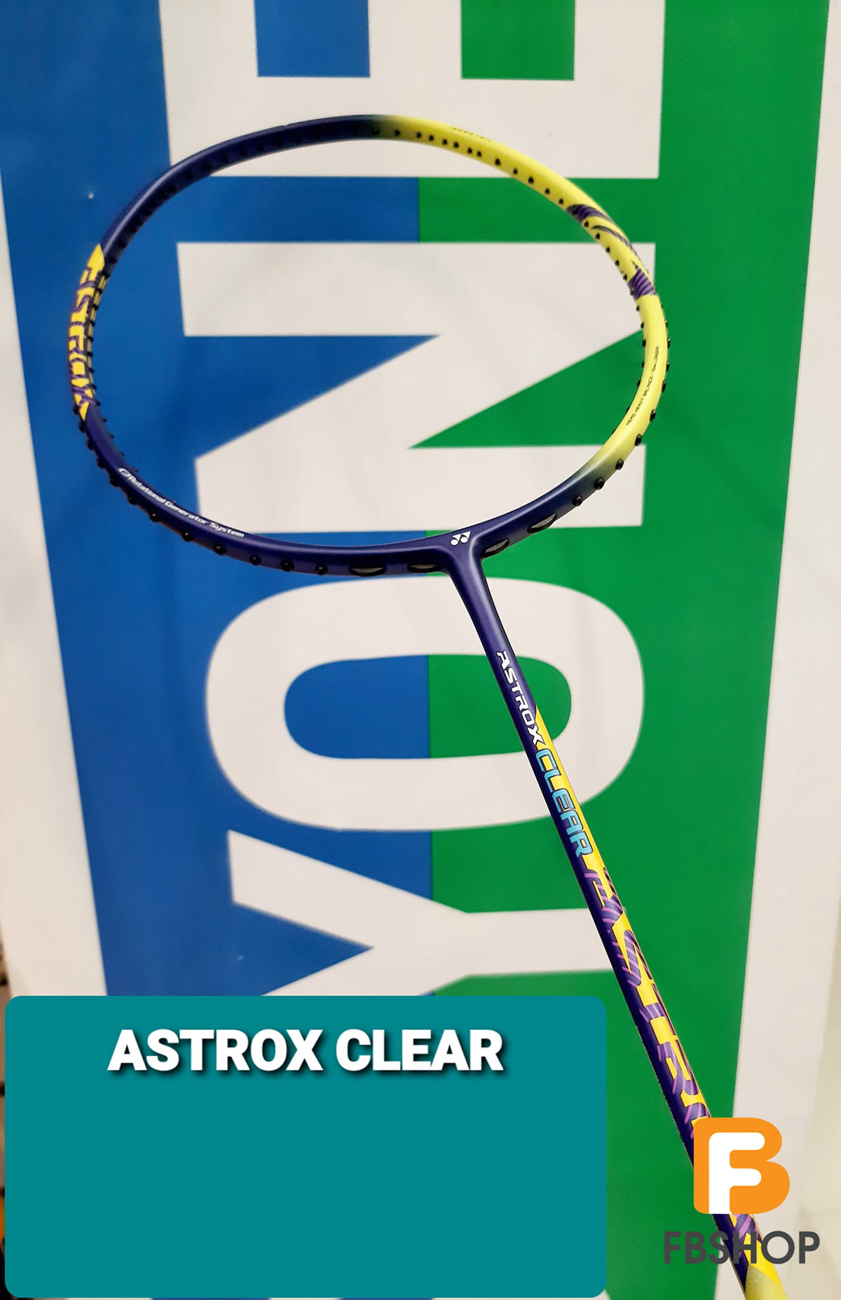 Vợt Yonex Astrox Clear