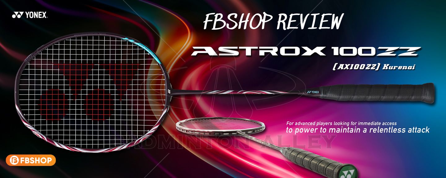 Fbshop review vợt cầu lông Yonex Astrox 100ZZ