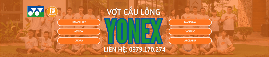 Khám phá tất tần tật về Vợt cầu lông Yonex cùng Fbshop