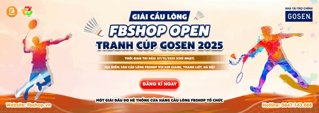 Giải cầu lông Fbshop Open tranh cup Gosen 2025