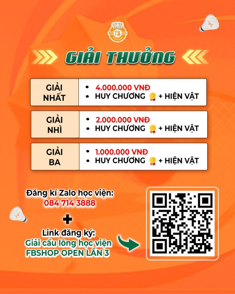Cơ cấu giải thưởng hấp dẫn của giải cầu lông Học viện Fbshop lần 3