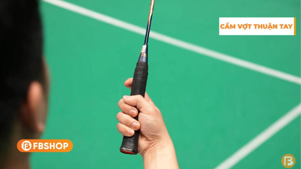 Cách cầm vợt thuận tay là cách cầm phổ biến nhất 