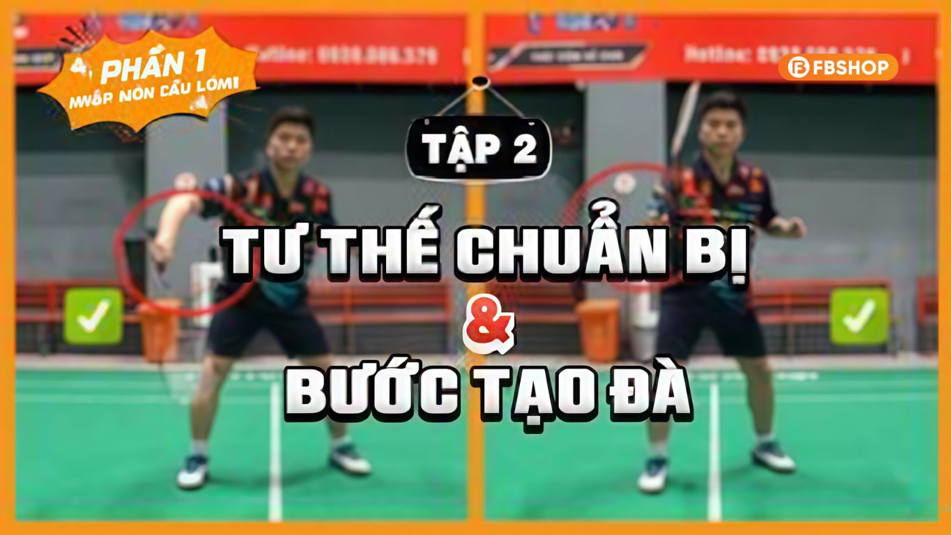 Tư thế chuẩn bị và bước tạo đà